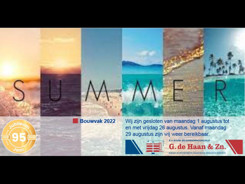 Bouwvak vakantie 2022
